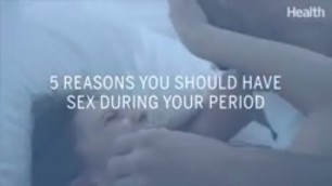 '5 Reasons you should have sex during your periods - Fitness & Health'
