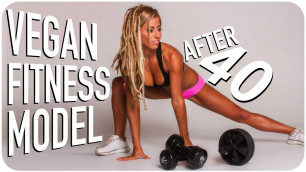 'From Cancer Scare to Vegan Fitness Model At 40+!'