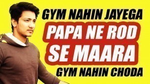 'Papa ne rod se maara, Gym nahin Jayega | Only on Tarun Gill Talks'
