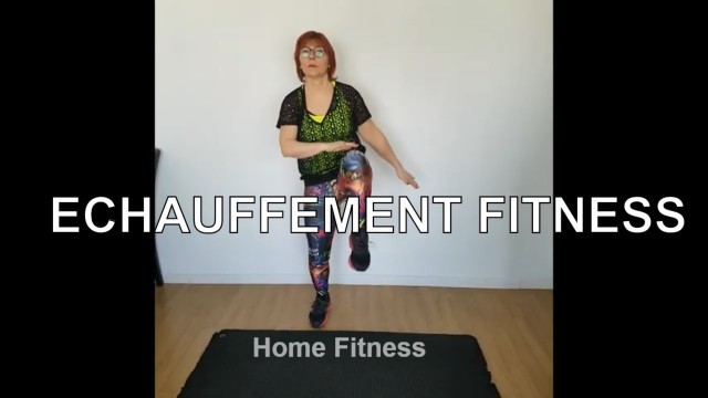 'Echauffement Fitness maison'