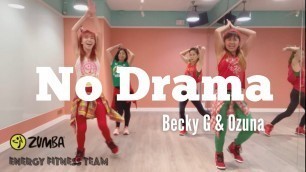 'No Drama (Reggaeton) ZIN 90 | Zumba® Fitness Hong Kong | Energy Fitness Team'