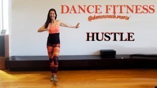 'DANCE FITNESS CHOREO | PINK - HUSTLE | COACH MARIA | FOLLOW ALONG CARDIO WORKOUT | HIGH INTENSITY'