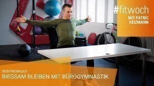 'Bürogymnastik gegen Verspannungen und Rückenschmerzen - #fitwoch mit Patric Heizmann'
