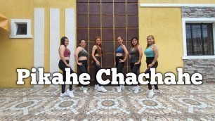 'Pikahe Chachahe / REMIX / L.J.A CREW / ELJHAY DANCE FITNESS / ZUMBA'
