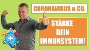 'Coronavirus – Mach dein IMMUNSYSTEM FIT!'