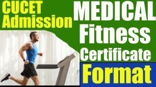 'Medical Fitness Certificate Format for CUCET Counselling & Admission'