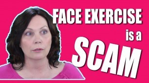 'Facial Exercise Causes Wrinkles Scam and the Truth of Aging'