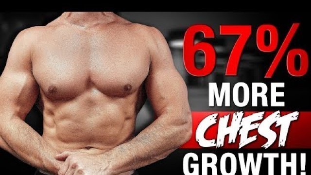 '67% Faster Chest Growth! ONE PERFECT EXERCISE'