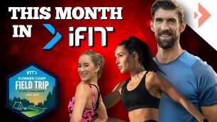 'Michael Phelps, Kayla Itsines, and Summer Camp: This Month in iFIT'
