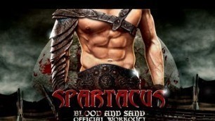 'Spartacus: Blood and Sand \"Official Workout!\"'