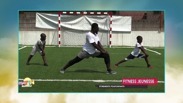 'Fitness | Etirements pour les enfants'