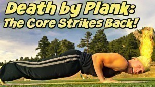 'DEATH BY PLANK: THE CORE STRIKES BACK - Sean Vigue Fitness'