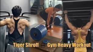 'Tiger Shroff Heavy Gym Weight Workout'