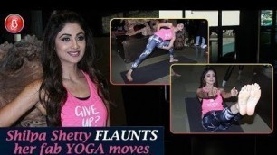 'Shilpa Shetty\'s HILARIOUS Yoga Session With The Shutterbugs'