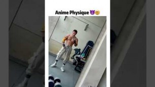 'Un verdadero físico de Anime #fitness dale like y subscríbete 