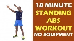 '18 Minute Standing Abs Workout Without Equipment | No Jumping Standing Abs'
