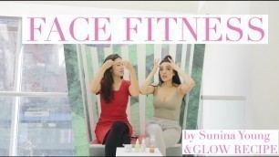 'Face Fitness | Sunina Young'