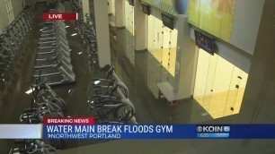 'LA Fitness in the Pearl District closed because of significant flooding event'