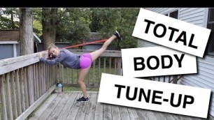 'Total Body Tune Up // Resistance Band Workout'