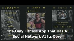 'Train: The Only Fitness App That Has A Social Network At Its Core'