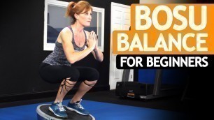 'TOP 6 Bosu Ball Balance Exercises for BEGINNERS & SENIORS'