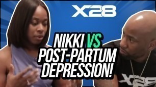 'How Nikki Beat Postpartum Depression With X28 Fitness!'