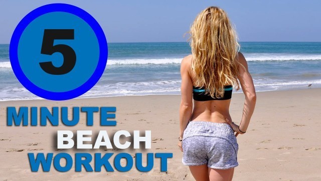 '5 Minute Beach Workout for Legs and Abs!'