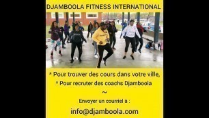 'Detounounan - Debordo, par Djamboola Fitness Canada'