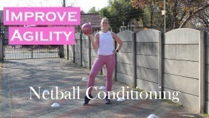 'NETBALL CONDITIONING improving agility & footwork *to do at home*'