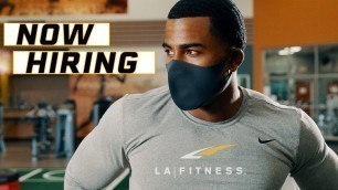 'LA Fitness | Now Hiring | Apply Today'