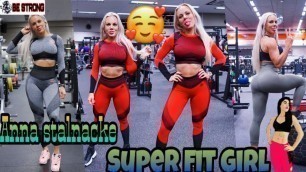 'ANNA STALNACKE | GYM TRAINING | Super Fit Girl | Female Fitness Motivation | BE STRONG'