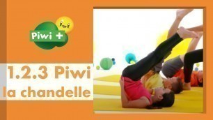 '123 Piwi  - La chandelle (Emission de yoga pour enfants avec Delphine Bourdet sur Piwi+)'