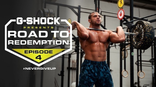 'Road To Redemption Presented by G-SHOCK: Episode 4 - 21.3 & 21.4'