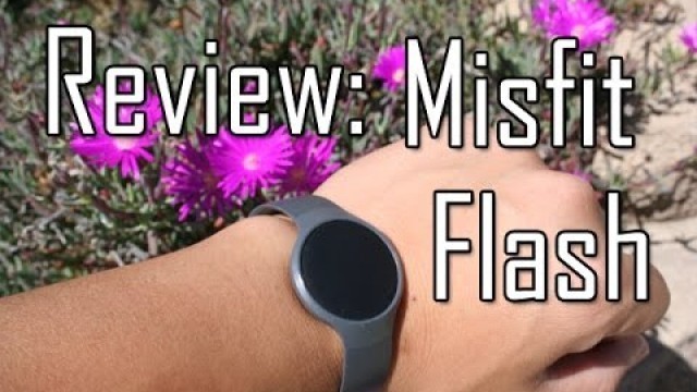 'Review: Misfit Flash (Onyx)'