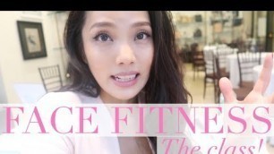 'FACE FITNESS - The Class! | Vlog 050 Sunina Young'