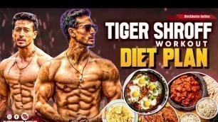 'Tiger Shroff Workout & Diet Plan 2021 | Tiger Shroff Daily Workout And Diet | Bodybuilding Diet Plan'