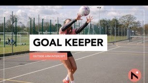 'GOAL KEEPER TRAINING // USING THE OUTSIDE ARM // FULL SESSION // NETBALL SPECIFIC TRAINING'