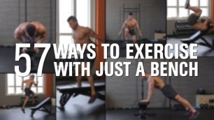'57 Ways To Exercise With Just A Bench'