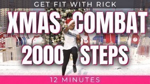 'Christmas Combat Walking Workout | 2000 steps | Family friendly workout'