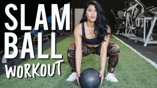 'Slam Ball Workout for Women - 3 Moves for Better Legs & Abs!'