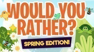 'Spring - Would You Rather? Workout | Brain Break | This Or That | GoNoodle Inspired'