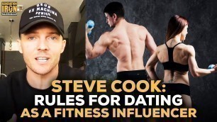 'Steve Cook: The Biggest Mistakes To Avoid When Dating As A Fitness Influencer'