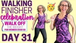 'FINISH the Challenge + Congratulate Yourself!  WALKING Finisher 