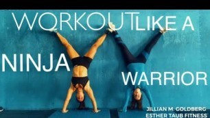 'NINJA WARRIOR WORKOUT | FT. JILLIAM M. GOLDBERG'