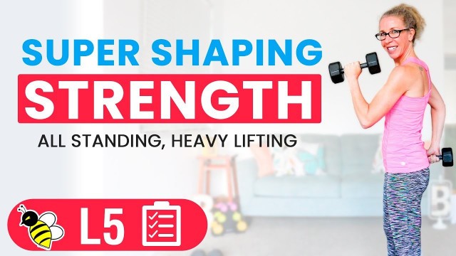 'SUPER SHAPING, 45 minute STRENGTH workout for women'