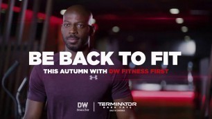 'Terminator Dark Fate | Be Back To Fit | DW Fitness First'