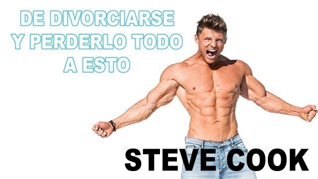 'La impactante historia de STEVE COOK'