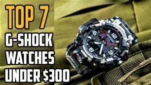 'Best G-SHOCK Watches 2022 | Top 7 G-SHOCK Watch Under $300 in 2022'