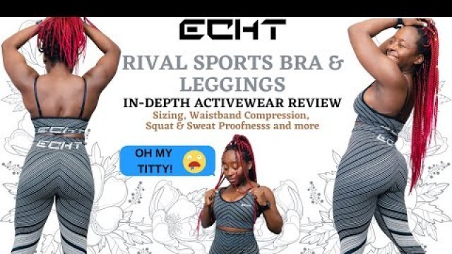 'ECHT APPAREL Rival Leggings and Sports Bra Activewear Review |  Pursue Fitness Seamless Dupe'