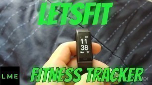 'LETSFIT SPORTS FITNESS TRACKER PRODUCT REVIEW'
